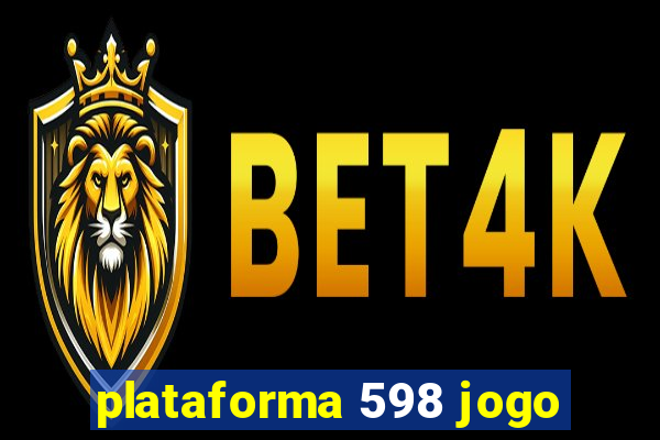 plataforma 598 jogo